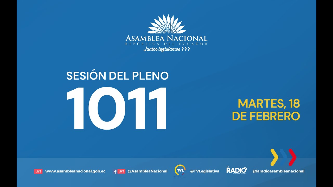 Sesión 1011 del Pleno de la Asamblea Nacional del Ecuador