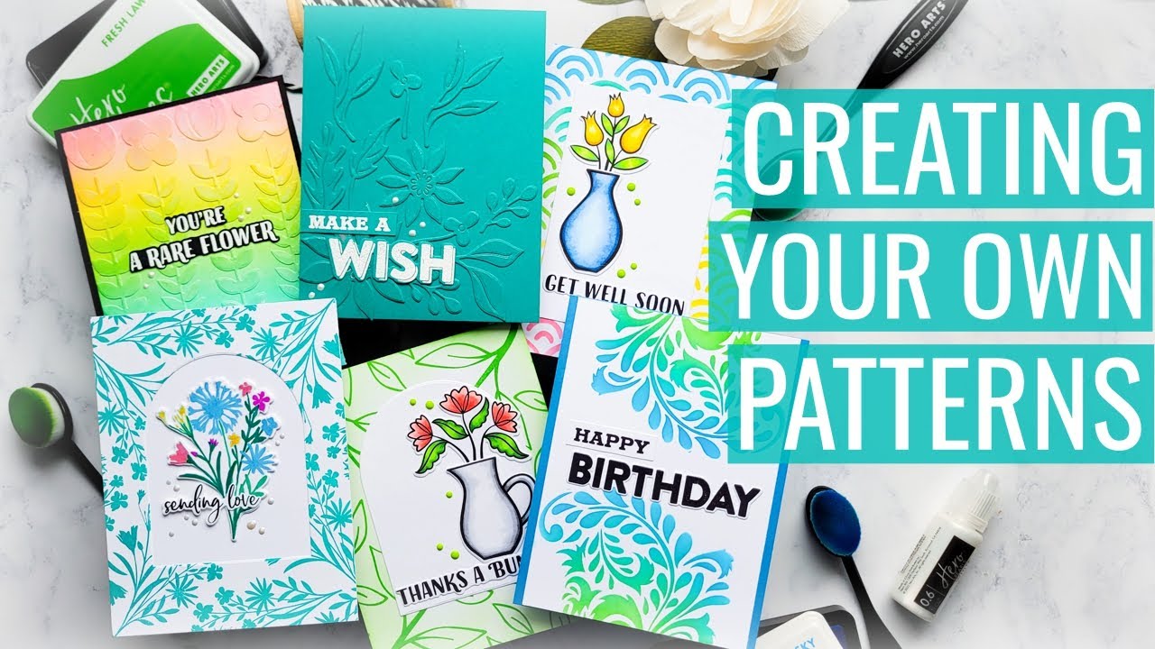 Creating your Own Patterns with Stamps, Dies, and Stencils: Let's Go Back