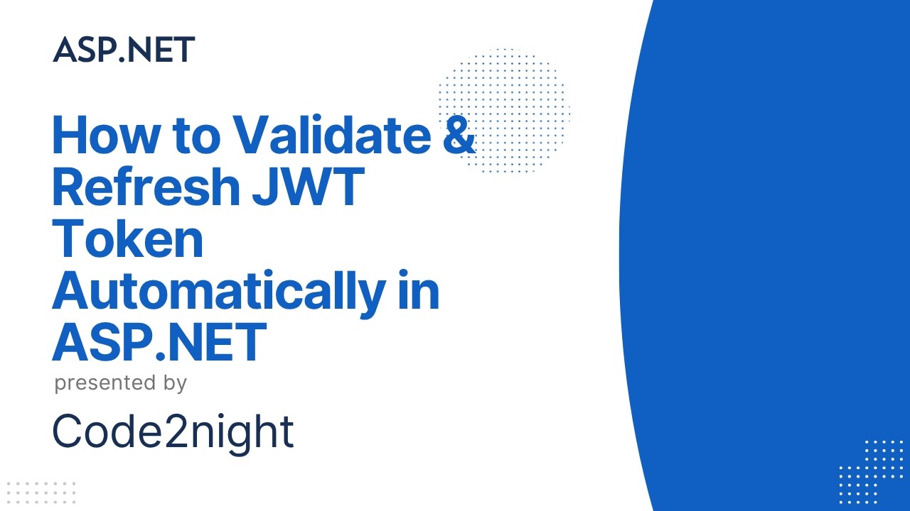 How to validate jwt token and refresh jwt token automatically in asp.net