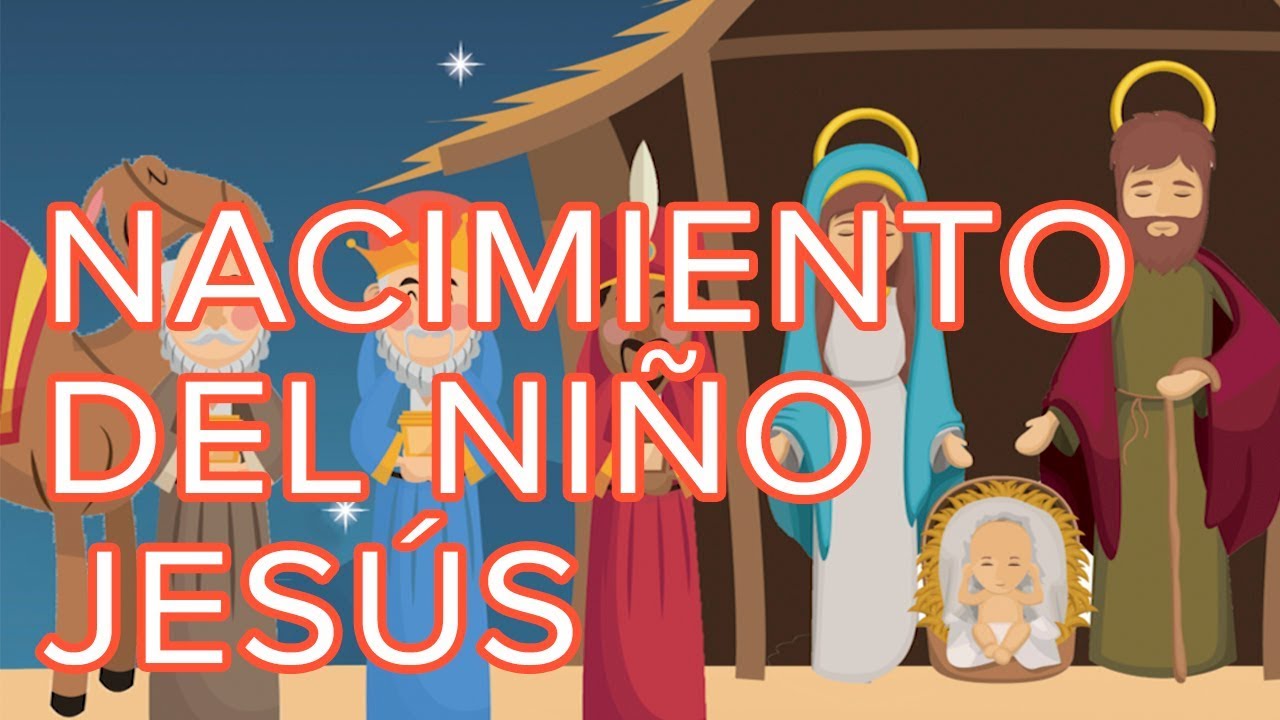El nacimiento del niño Jesús. Cuento de Navidad para niños