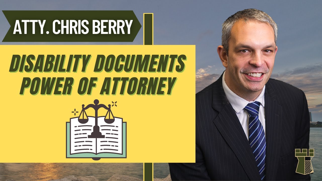 Disability Documents - Durable and General Power of Attorney