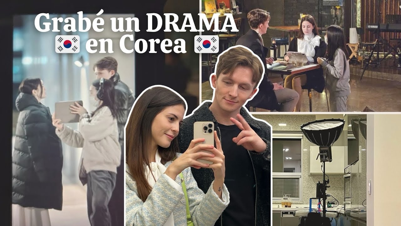 Mi experiencia en el RODAJE un DRAMA en COREA DEL SUR 🤭 como ACTRIZ PRINCIPAL