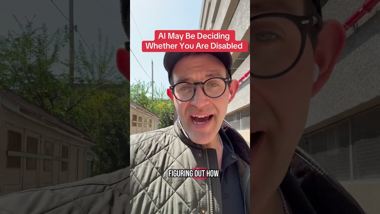 AI May Be Deciding If You Are Disabled?!