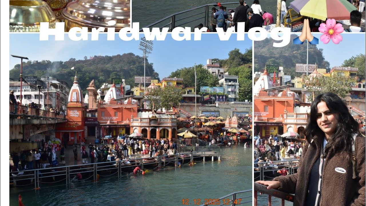 Haridwar 🙏🏻🌸 travel vlog🌸🌸