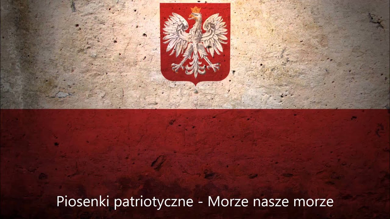 Piosenki patriotyczne - Morze nasze morze - Marynarka wojenna