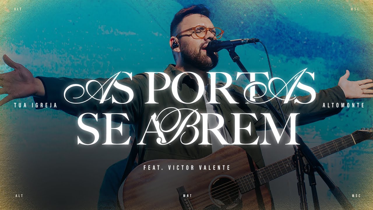 As Portas Se Abrem (Ao Vivo) - Altomonte, Victor Valente