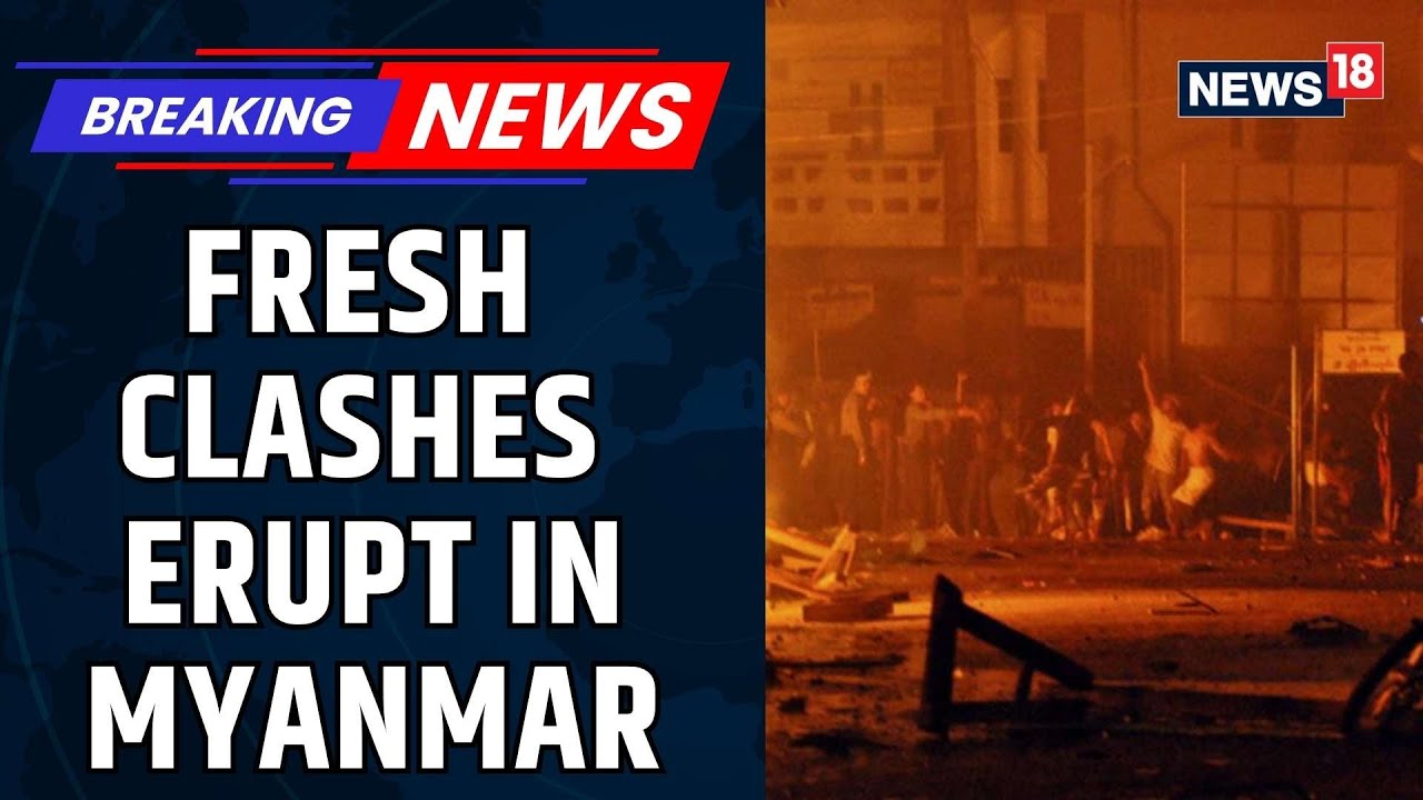 Myanmar News | Fresh Fighting Between Chin Resistance Group In Myanmar | Mizoram | Refugee | News18