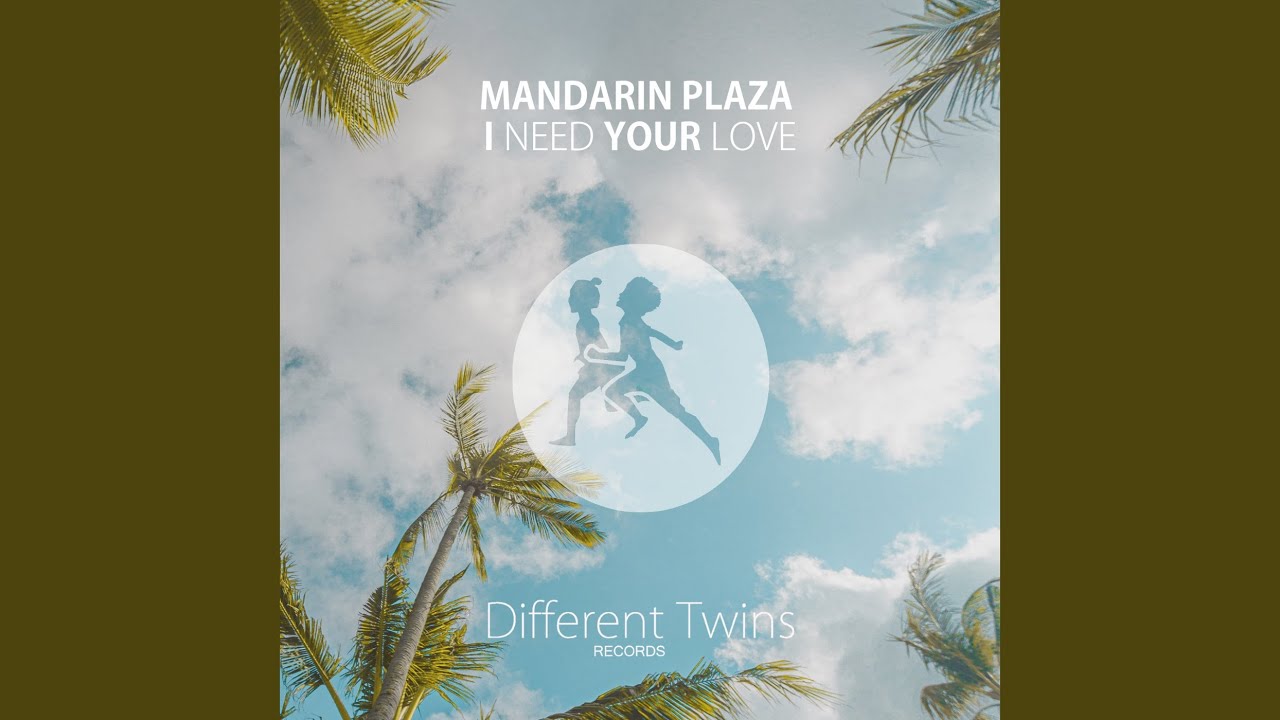 I Need Your Love