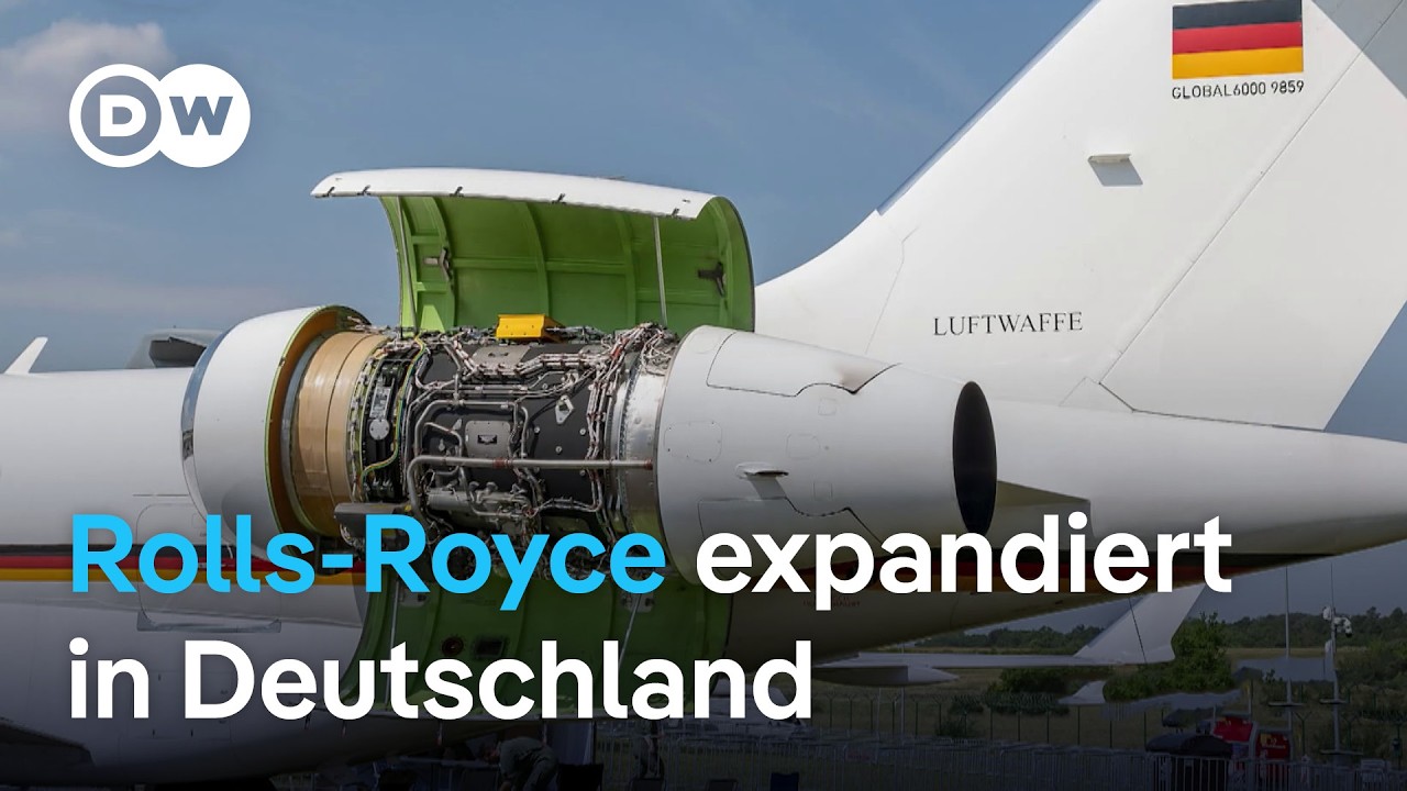 Rolls- Royce baut Deutschland Standort in Dahlewitz bei Berlin weiter aus | DW Nachrichten