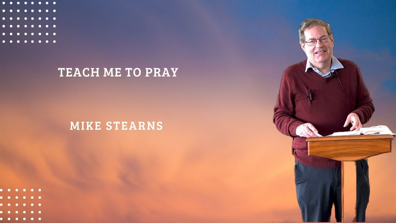 Pray without ceasing | Mike Stearns | 28.9.25