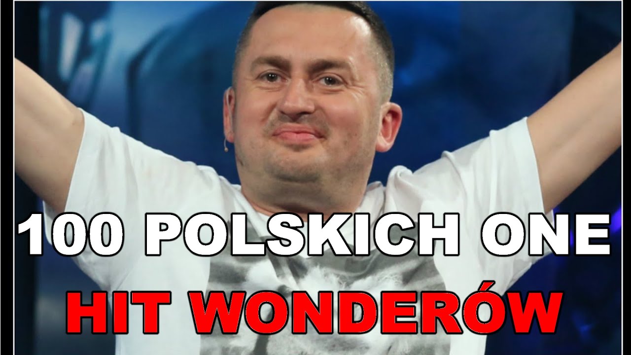 100 POLSKICH ONE HIT WONDERÓW