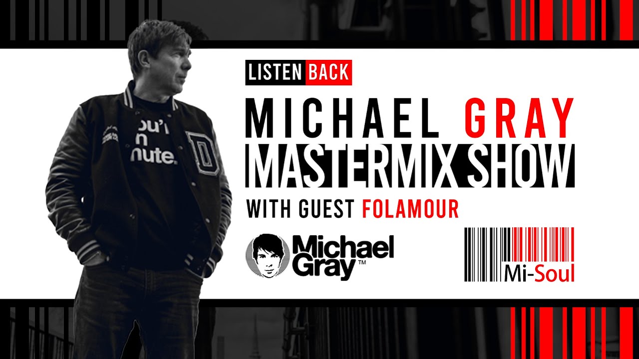 Michael Gray Mastermix Show On Mi-Soul Radio 26/11/22