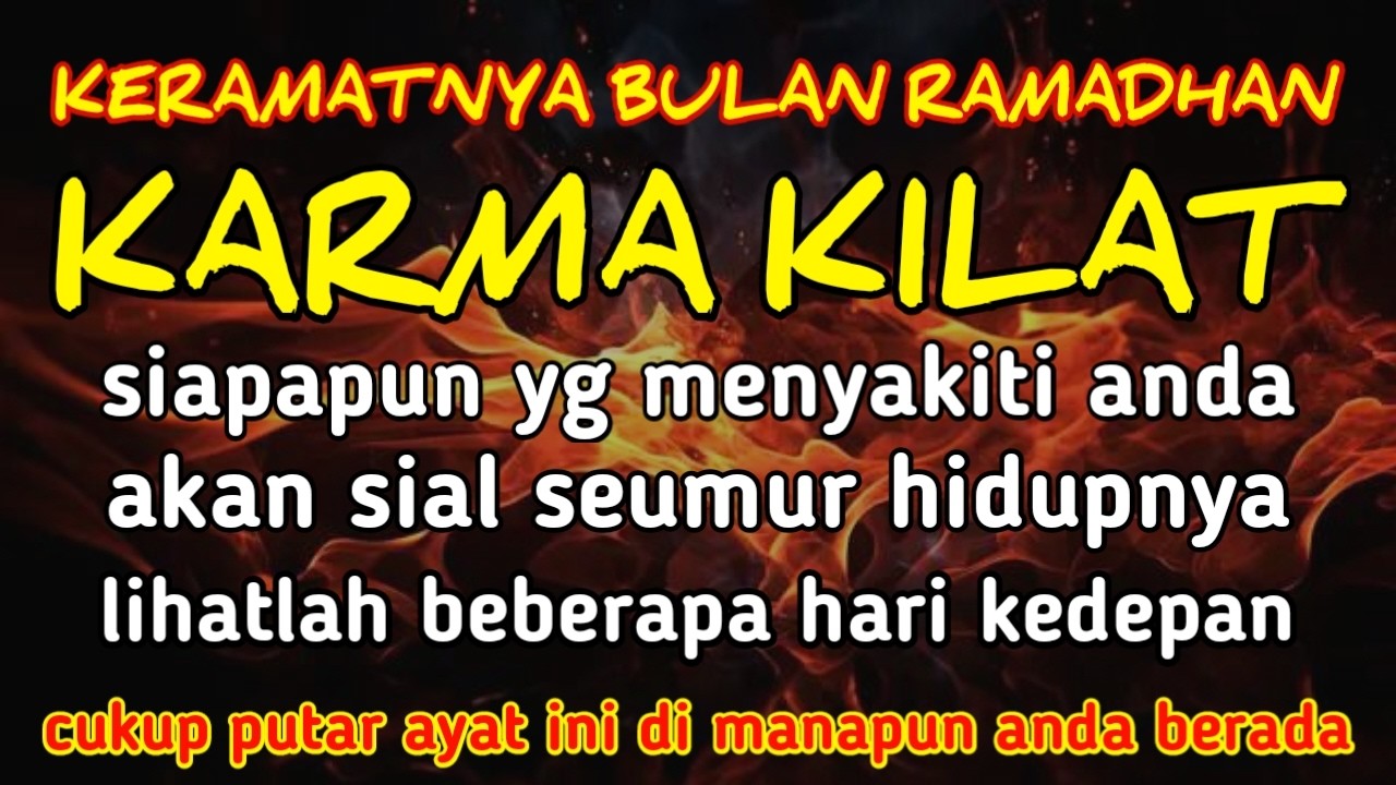 SEGERA PUTAR AYAT INI !! Agar Orang Yg Dzolim Padamu Terkena Karma Dan Azab Dari Allah