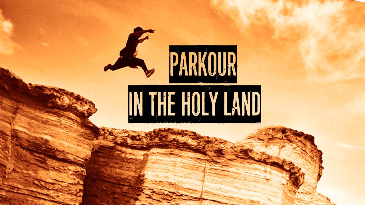 Parkour on Mars - Parkour In The Holy Land (Ep3)