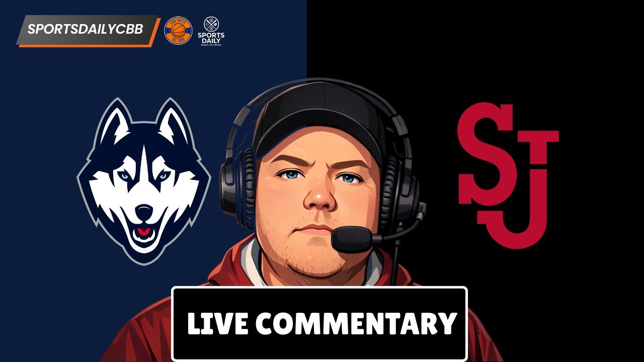 UConn vs St. John's LIVE Commentary