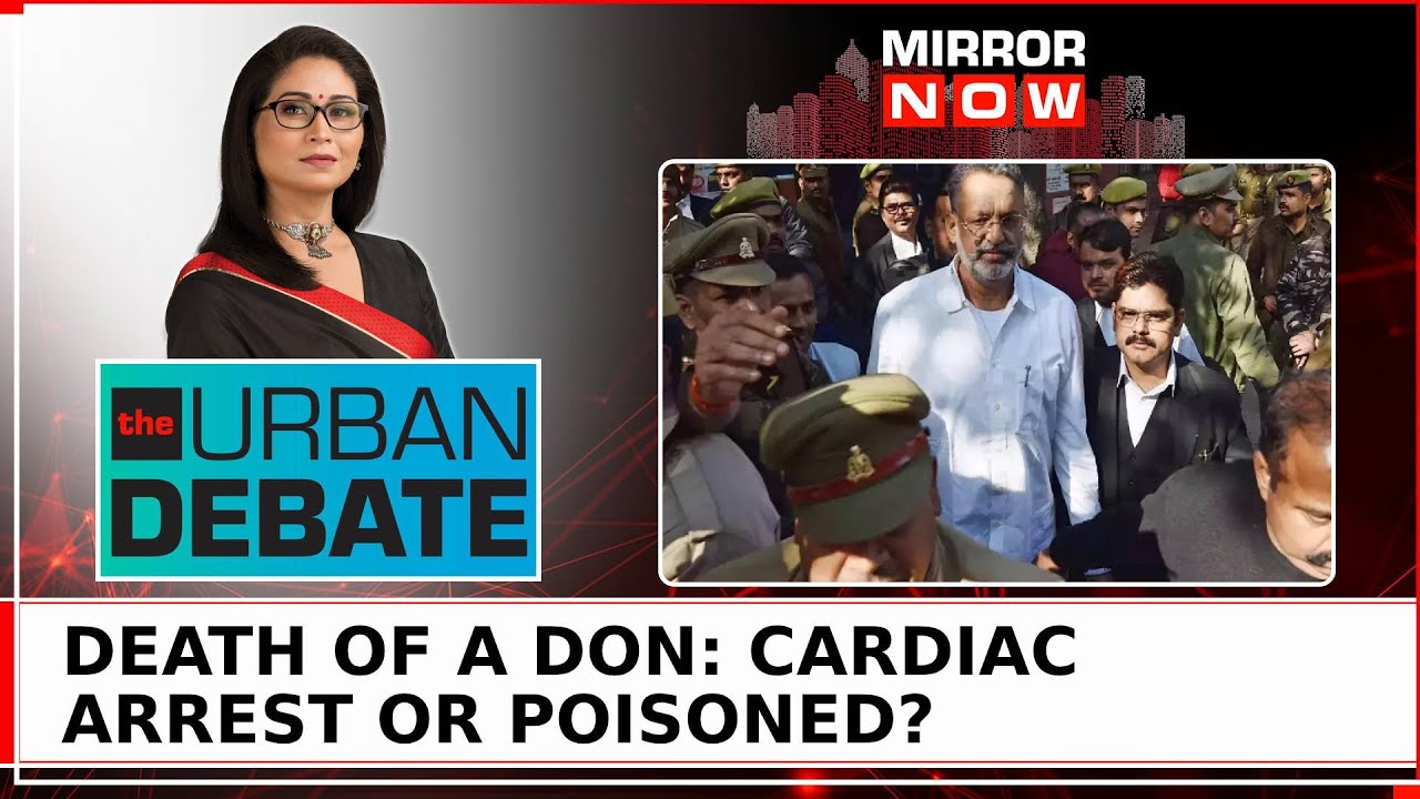 Mukhtar Ansari Dead, Politics Begins; Death Of A Don, Cardiac Arrest Or Poisoned? | Urban Debate