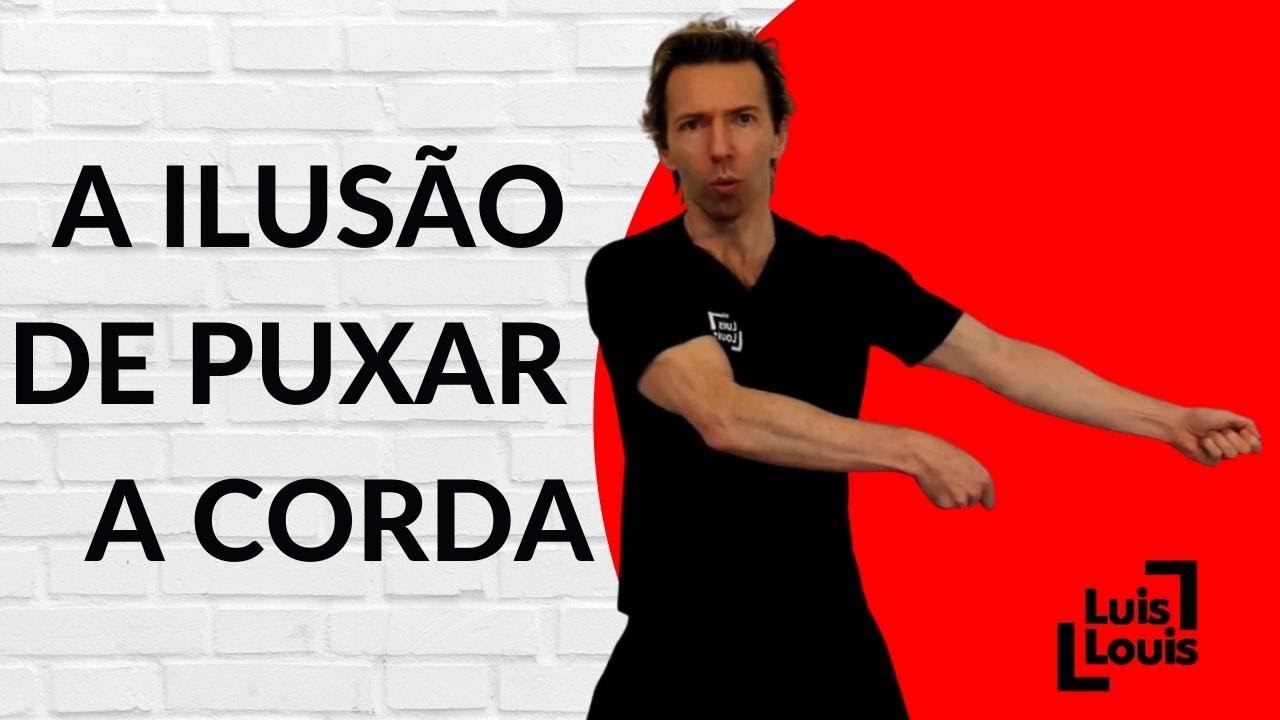 A Ilusão de Puxar uma Corda