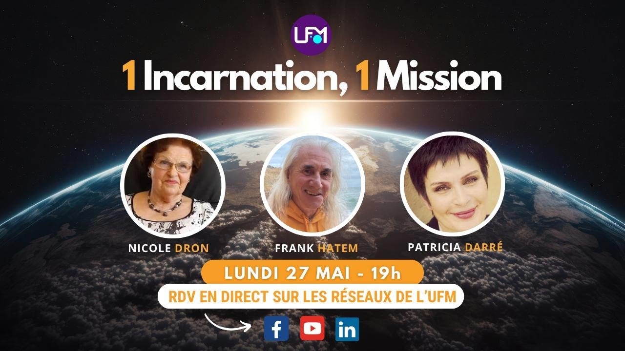 Une Incarnation, une Mission
