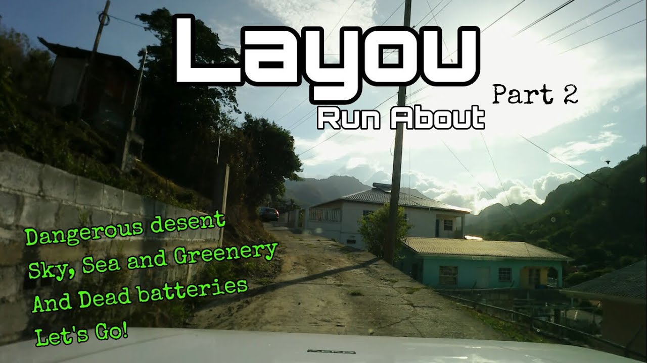 Layou Part 2 - Drive Saint Vincent and the Grenadines