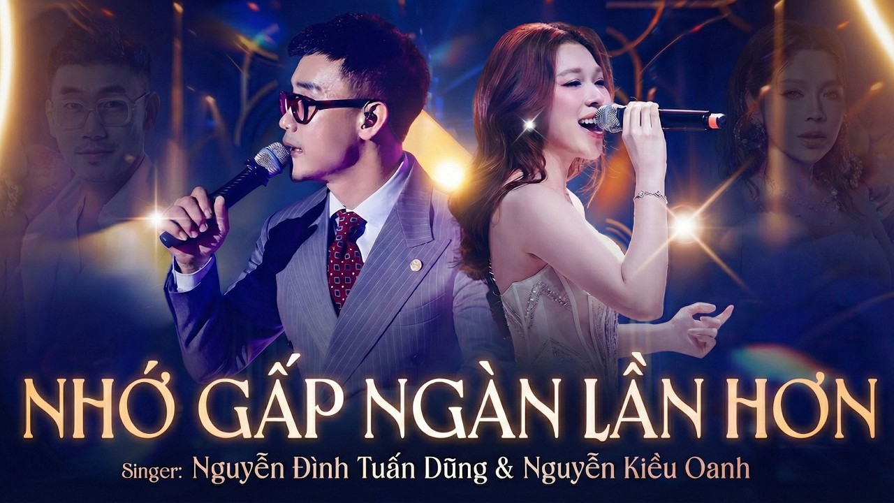 NHỚ GẤP NGÀN LẦN HƠN - NGUYỄN ĐÌNH TUẤN DŨNG & NGUYỄN KIỀU OANH | Live Band