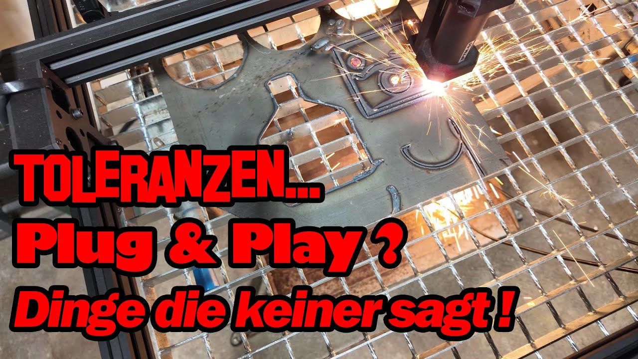 Toleranzen... Plug and Play? Dinge die dir keiner über den CNC Plasmaschneider sagt