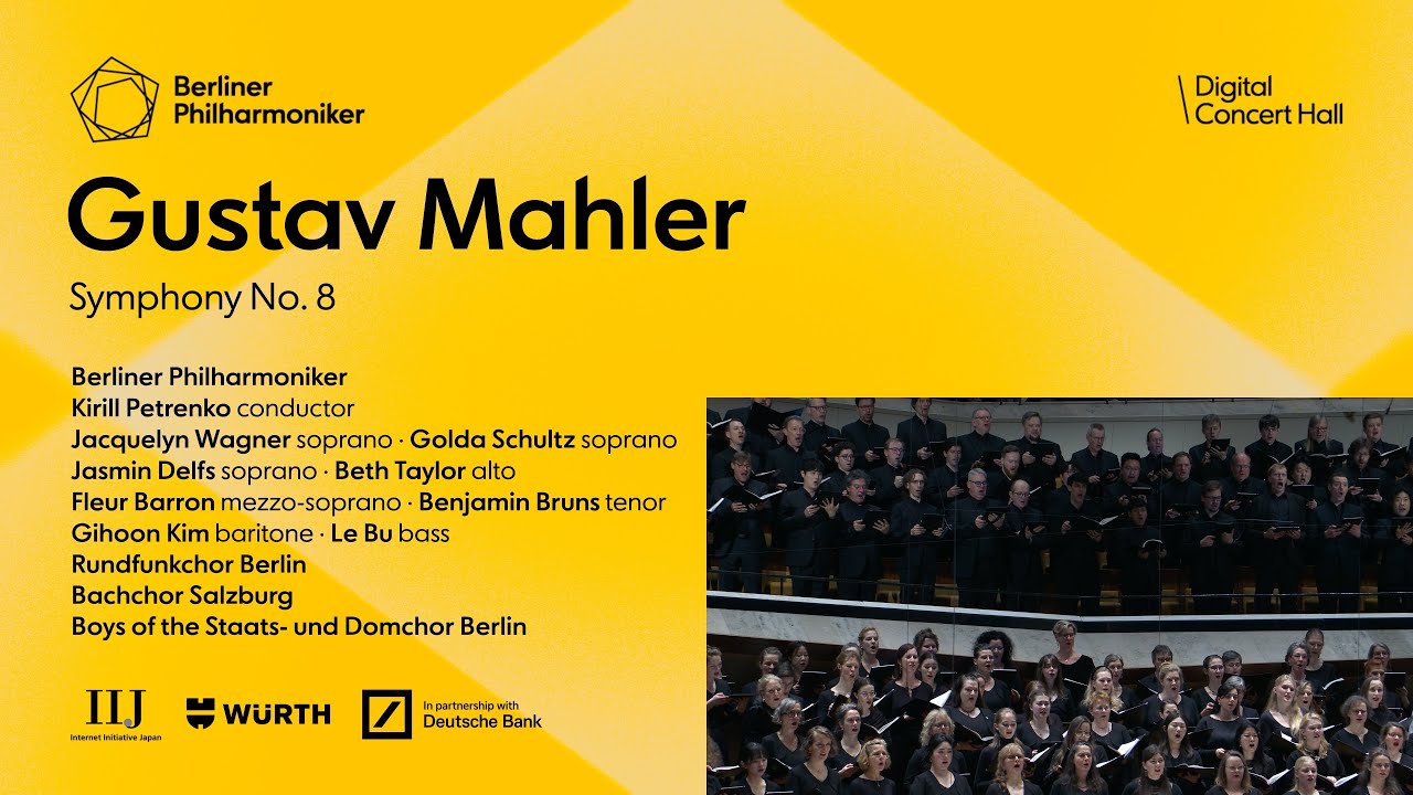 Mahler: Symphony No. 8 / Petrenko &middot; Berliner Philharmoniker