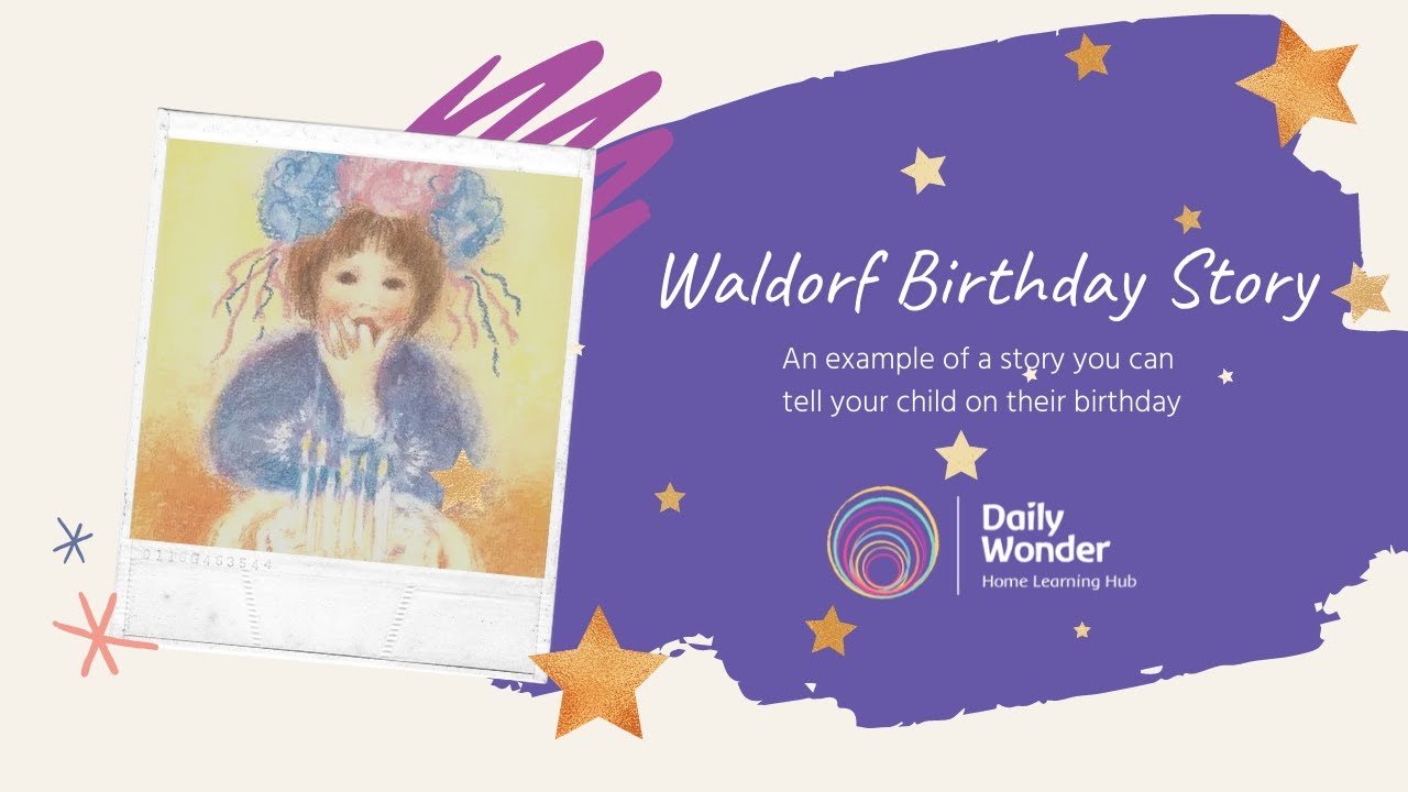 Waldorf Birthday Story