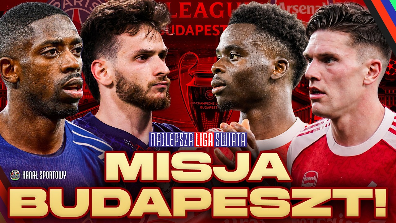 PSG KONTRA ARSENAL W FINALE LIGI MISTRZ&Oacute;W! WICHNIAREK, SŁAWIŃSKI I BORZĘCKI ANALIZUJĄ!
