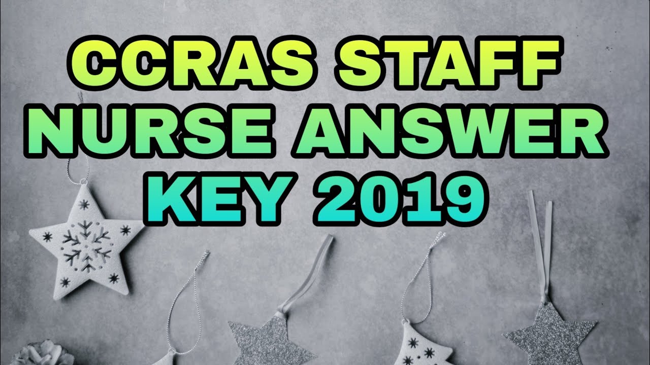 CCRAS Staff Nurse Answer key 2019 || CCRAS Vacancy
