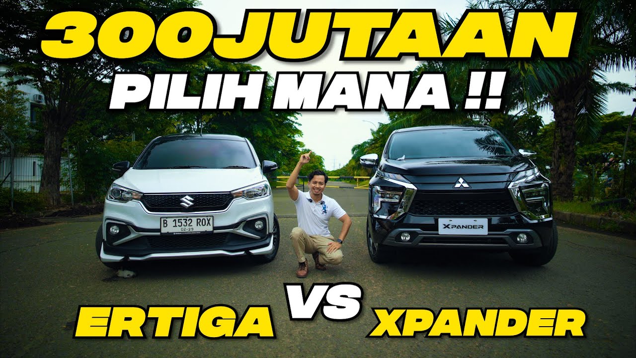 300JUTAAN PILIH ERTIGA CRUISE ATAU XPANDER ULTIMATE? #teguhku #xpanderultimate #ertigacruise