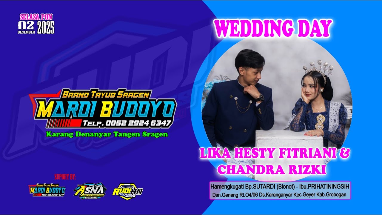 LIVE TAYUB MARDI BUDOYO || WEDDING LIKA HESTY F & CHANDRA R || ASNA PRO AUDIO || RUDI PICTURES HD