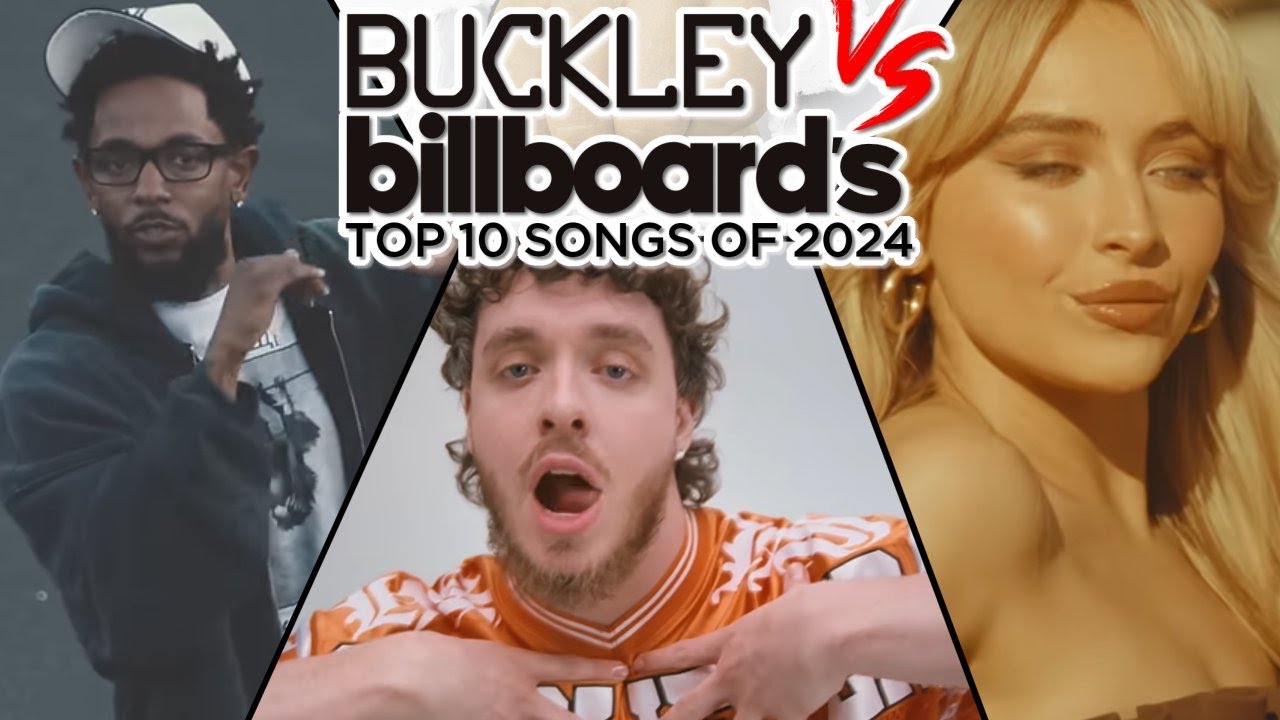 Buckley vs Billboard's Top 10 Songs of 2024