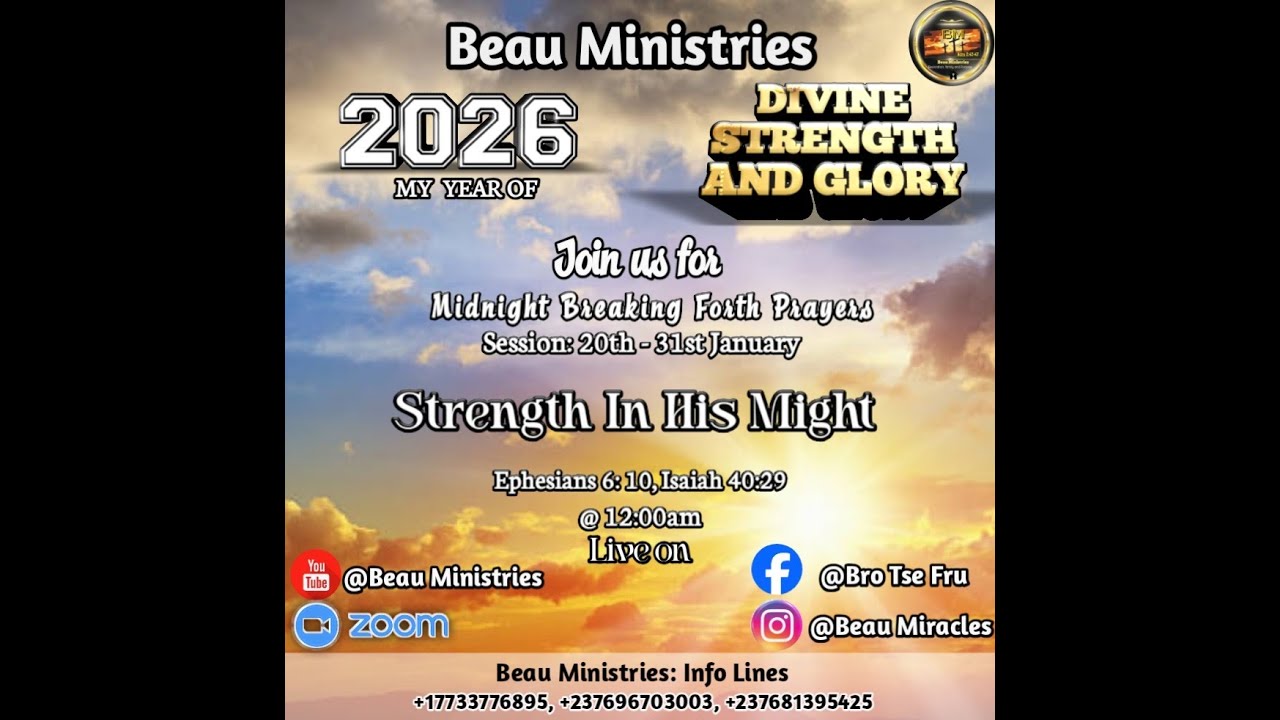 STRENGTH IN HIS MIGHT @MIDNIGHT PRAYERS @JAN 2026 EDITION #DAY 8 #BEAU_MINISTRIES