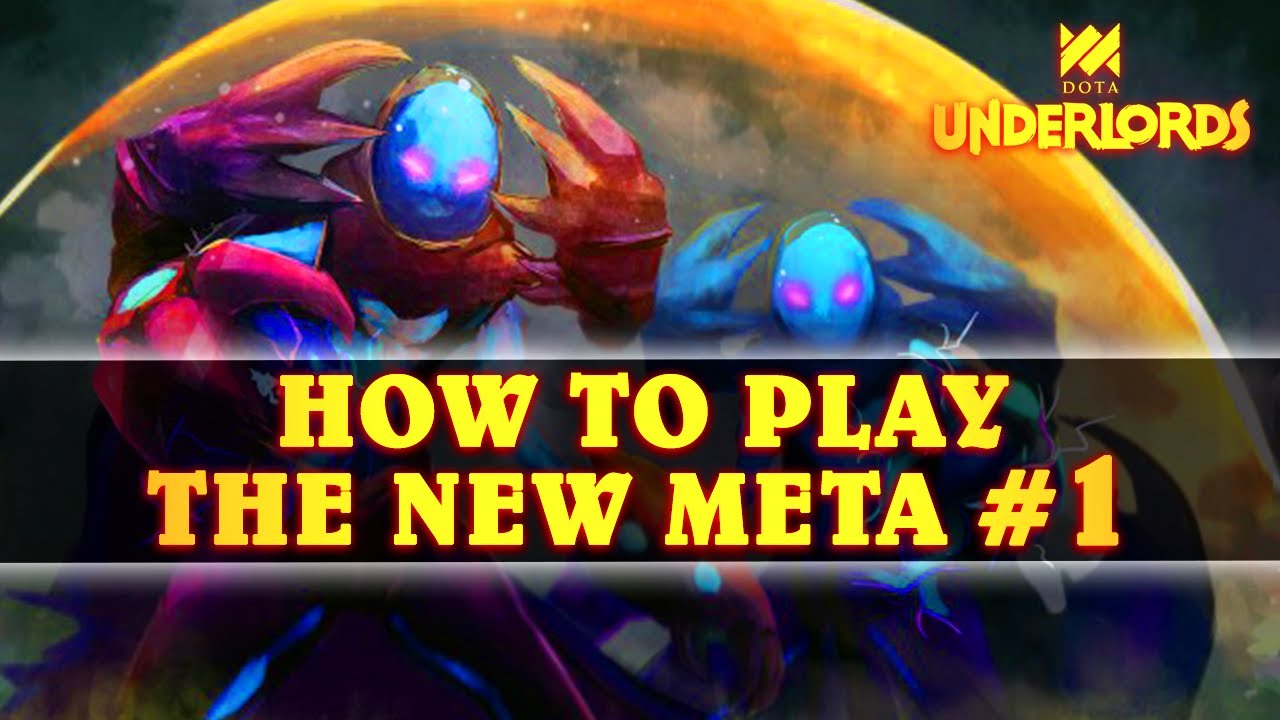 How To Play The New Meta | Part 1 of 2 | Dota Underlords
