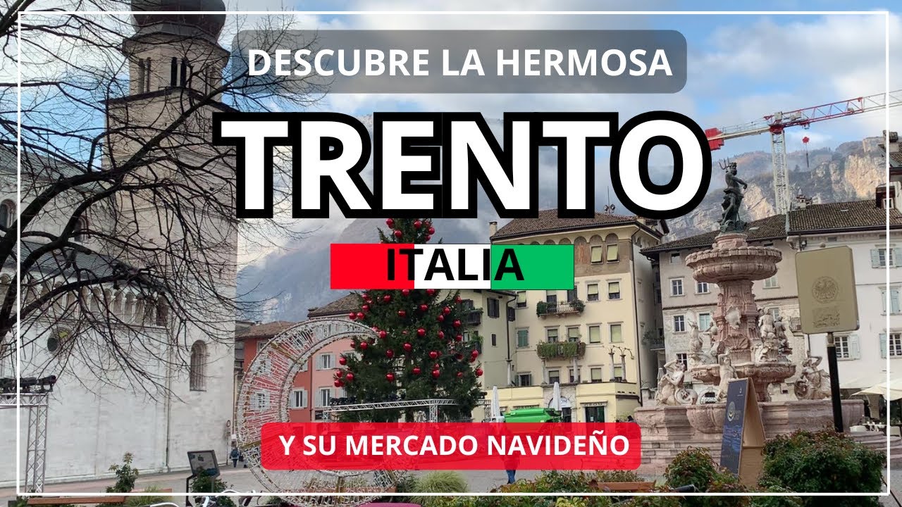 TRENTO: Mercado de NAVIDAD en TRENTO: ¡La Magia Alpina que Te SORPRENDERÁ!