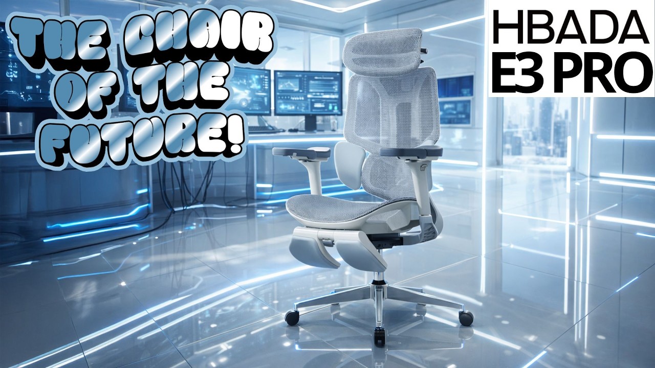 HBADA E3 PRO - THE BEST ERGONOMIC OFFICE CHAIR - FULL TEST