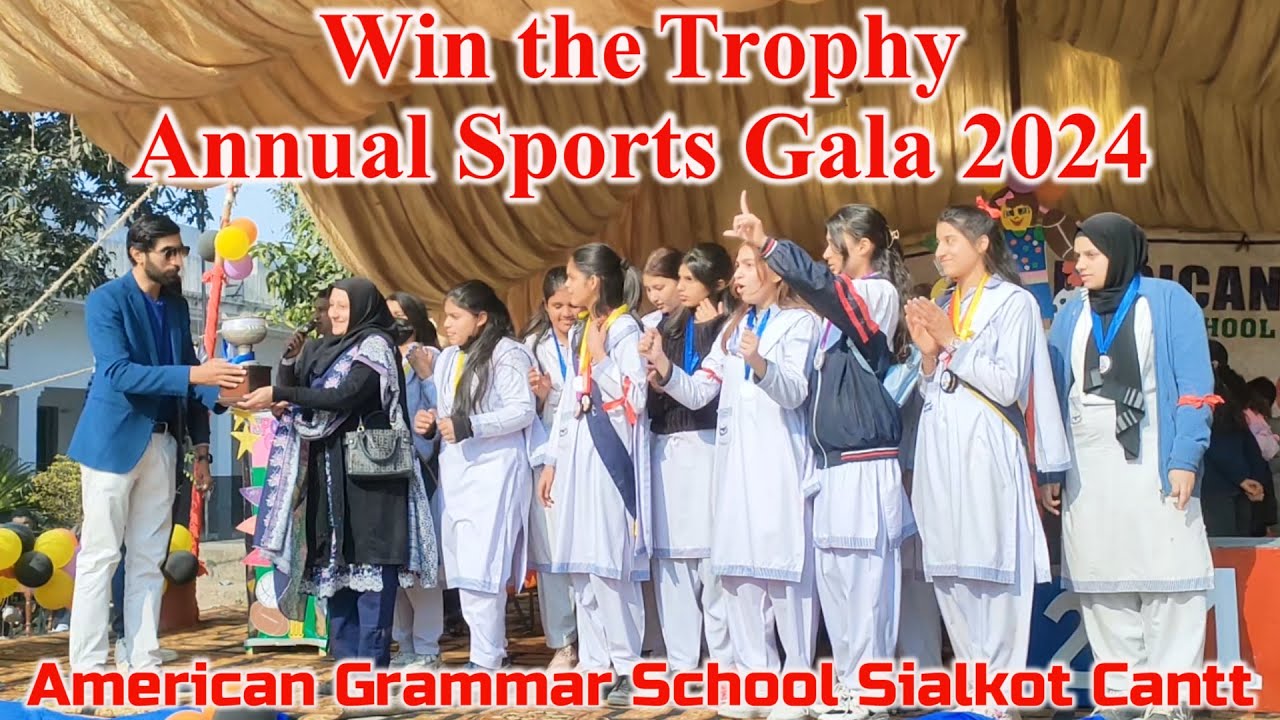 AMERICAN GRAMMAR SCHOOL Annual Sports Gala 2024 || Win The Trophy || Sports Gala 2024