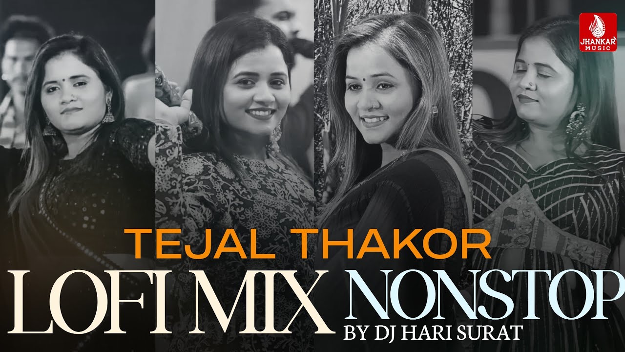 Tejal Thakor Lofi Mix Non Stop 2025 | New Top Hit song 2025 | New Gujarati Lofi Mix Non Stop 2025