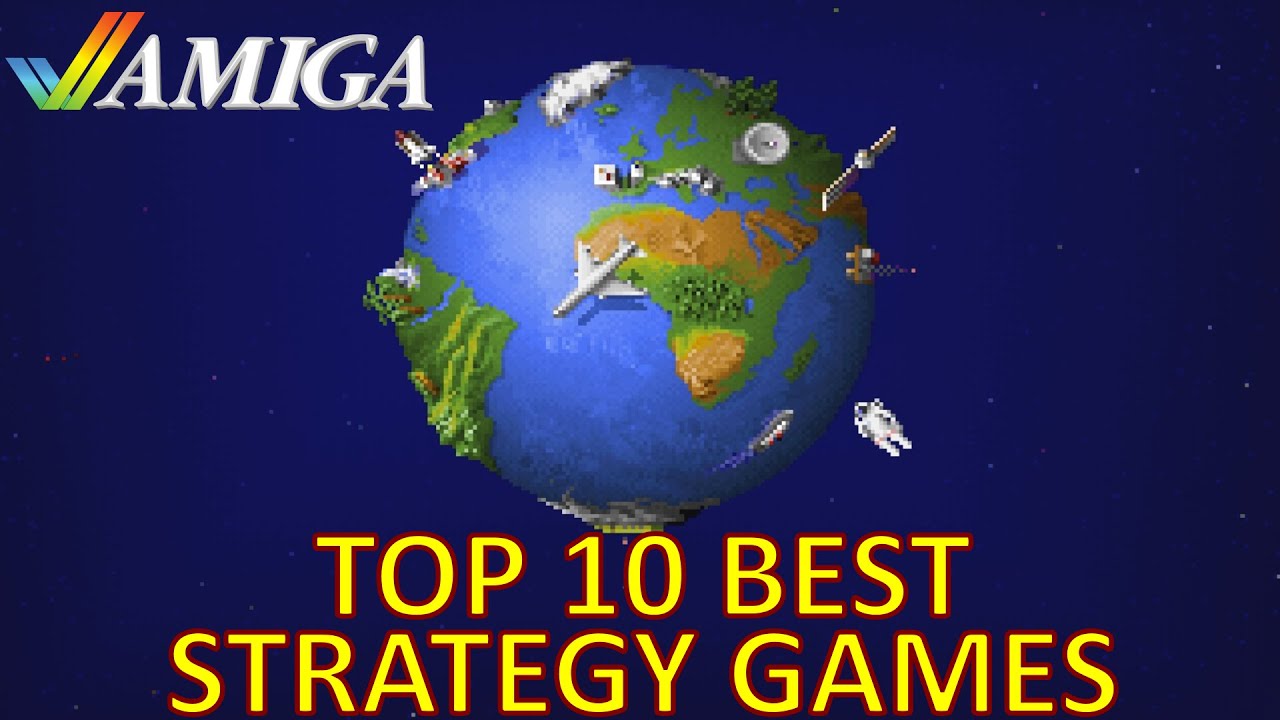 Top 10 Amiga Strategy Games