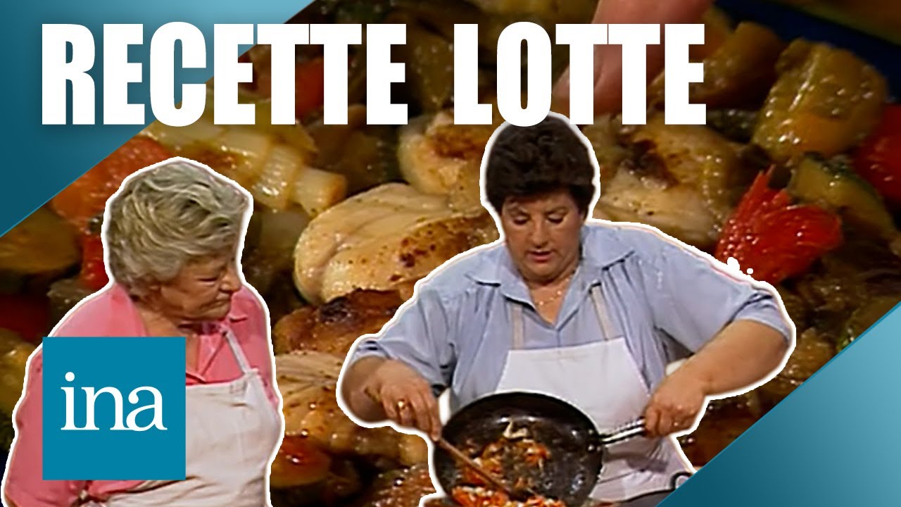 Recette : la lotte façon Maïté | INA Les Recettes Vintage