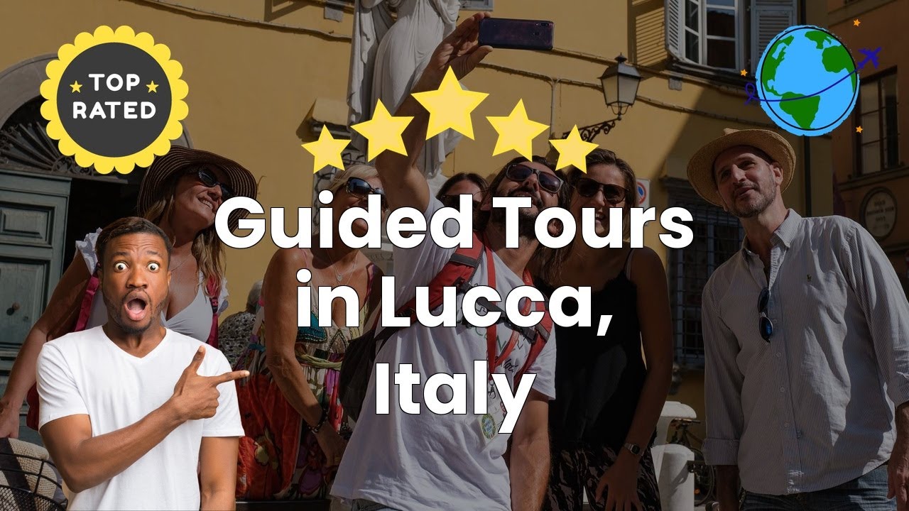 Guided Tours in Lucca, Italy