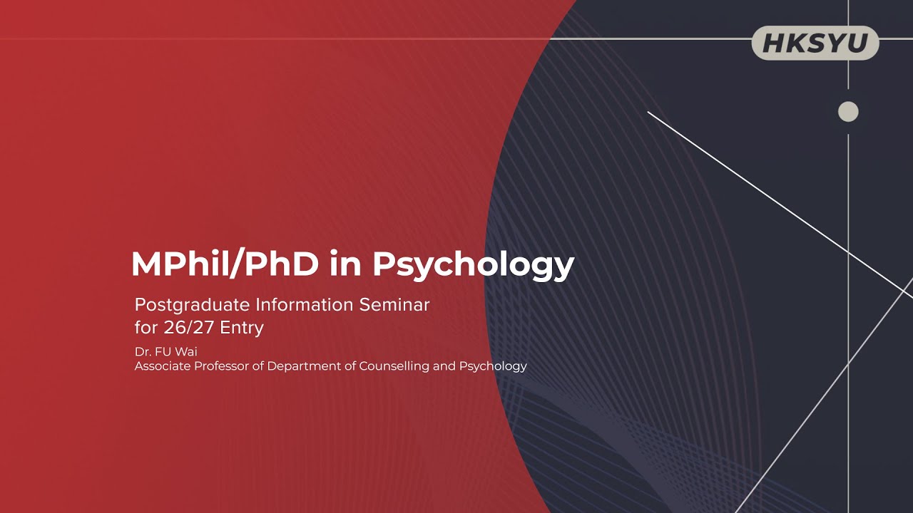 MPhil/PhD in Psychology - Information Seminar for 2026/27 Entry