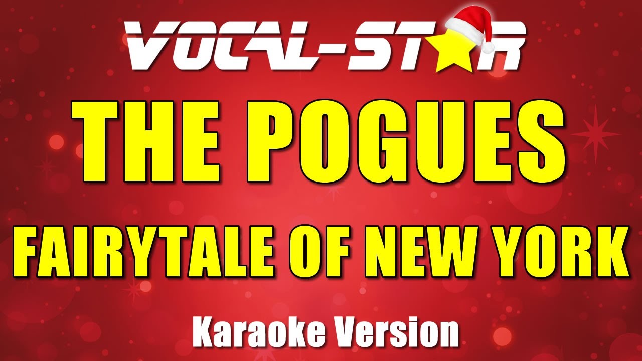 The Pogues - Fairytale Of New York | Vocal Star Karaoke Version - Lyrics 4K