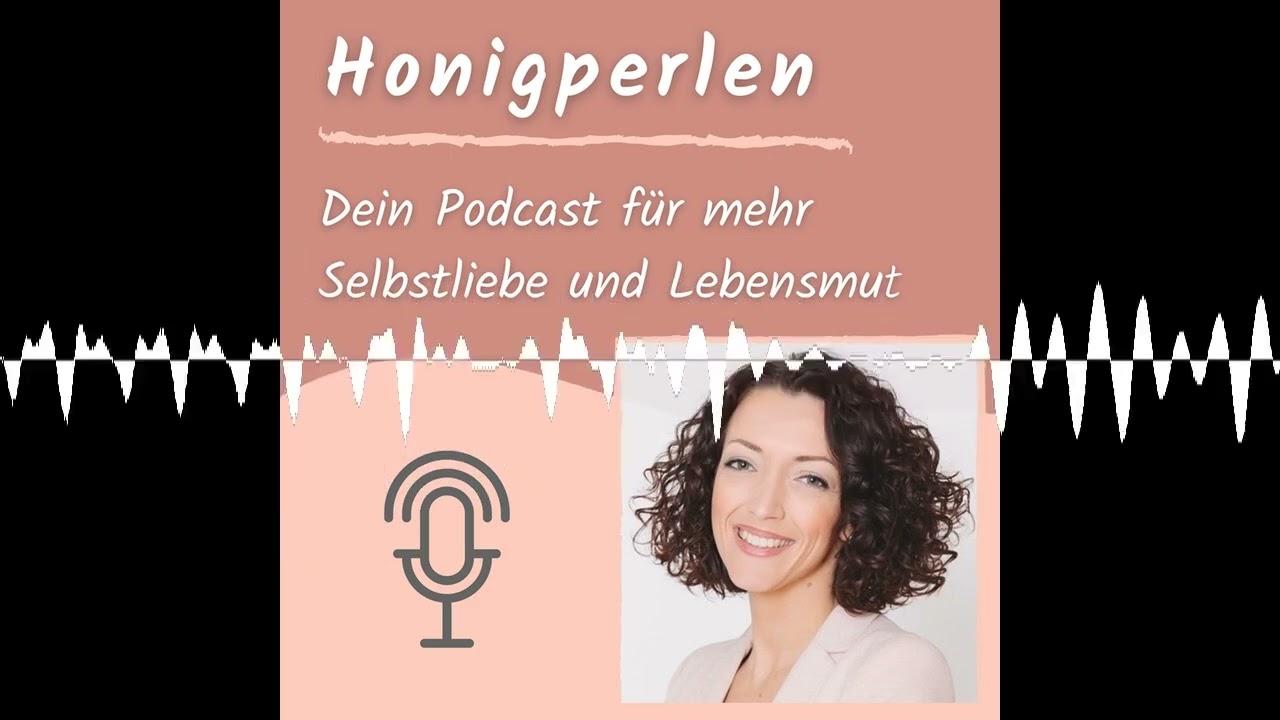 100. Verkauf dich nicht unter WERT - Honigperlen für mehr Selbstliebe