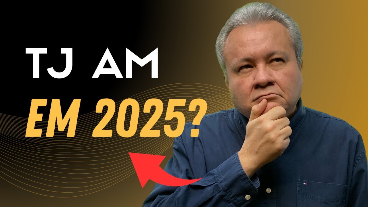CONCURSO TJ AM (TJAM) 2025: PRINCIPAIS INFORMAÇÕES SOBRE O CONCURSO