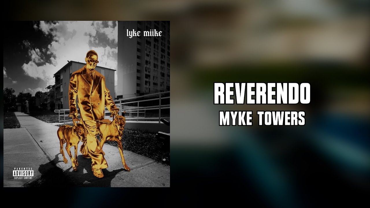 Myke Towers - REVERENDO (Letra)