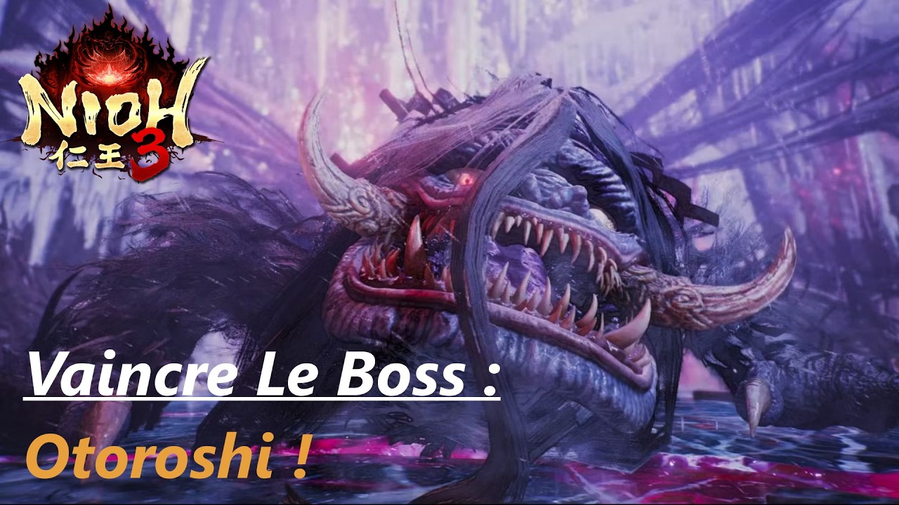Nioh 3 : Boss Otoroshi !