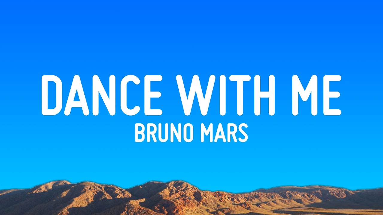 Bruno Mars - Dance With Me (Lyrics)