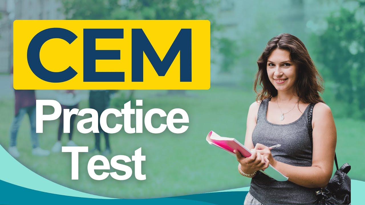 Практический тест CEM 2026. Вопросы для подготовки к экзамену CEM Assessment и подготовка к серти...