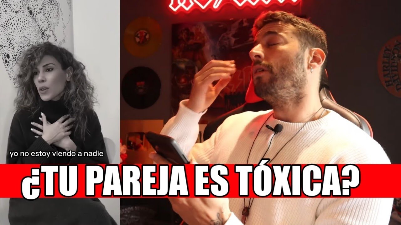 TU PAREJA TÓXICA NO QUIERE QUE VEAS A NADIE MÁS / Identifica a alguien narcisista o tóxico